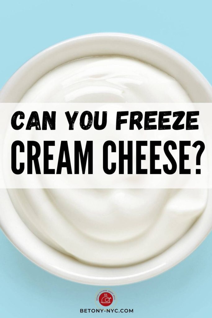 Can You Freeze Cream Cheese? {Yes, Here's How} Betony