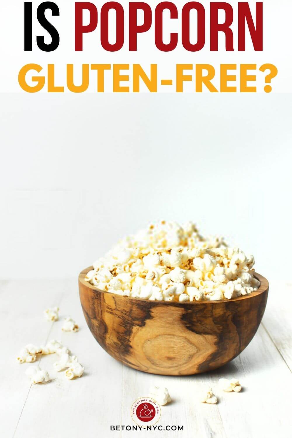 Is Popcorn GlutenFree? {11 MostTrusted Brands + Recipe} Betony
