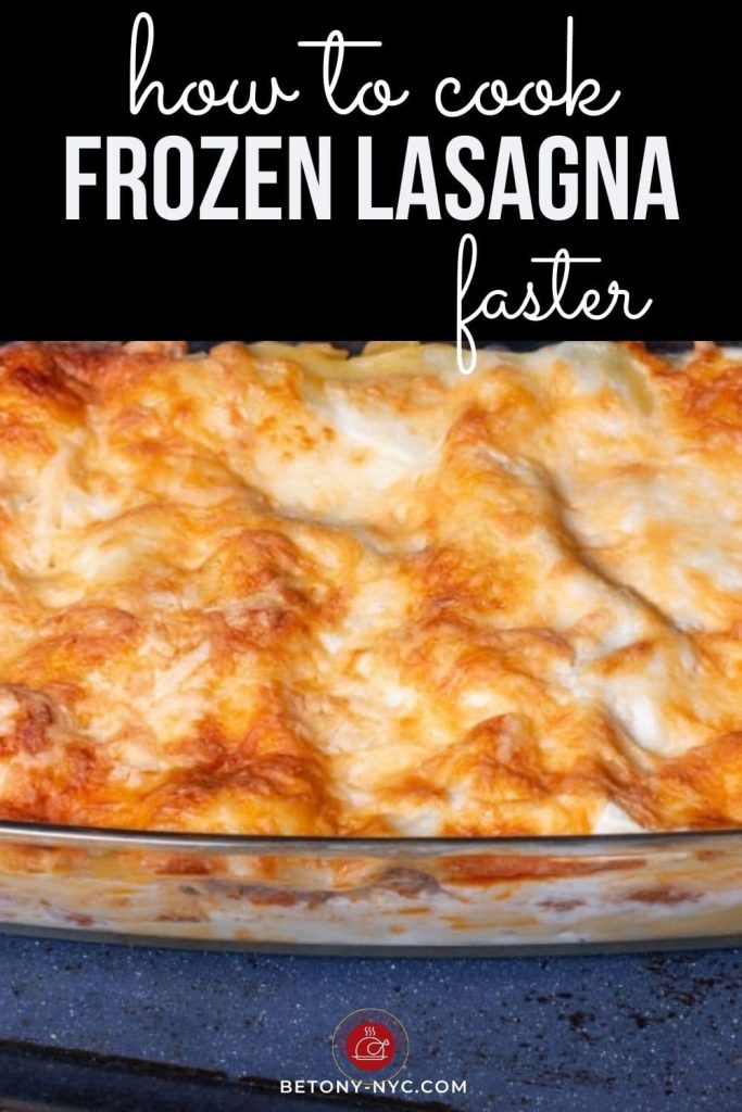 How To Cook Frozen Lasagna Faster {2 Methods} Betony