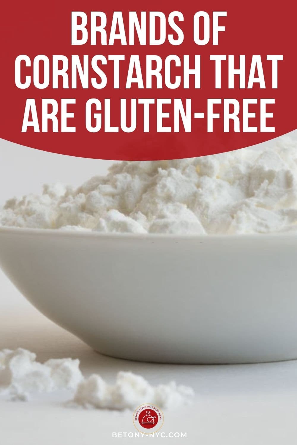Is Cornstarch Glutenfree? {Trusted Brands + GF Substitutes} Betony