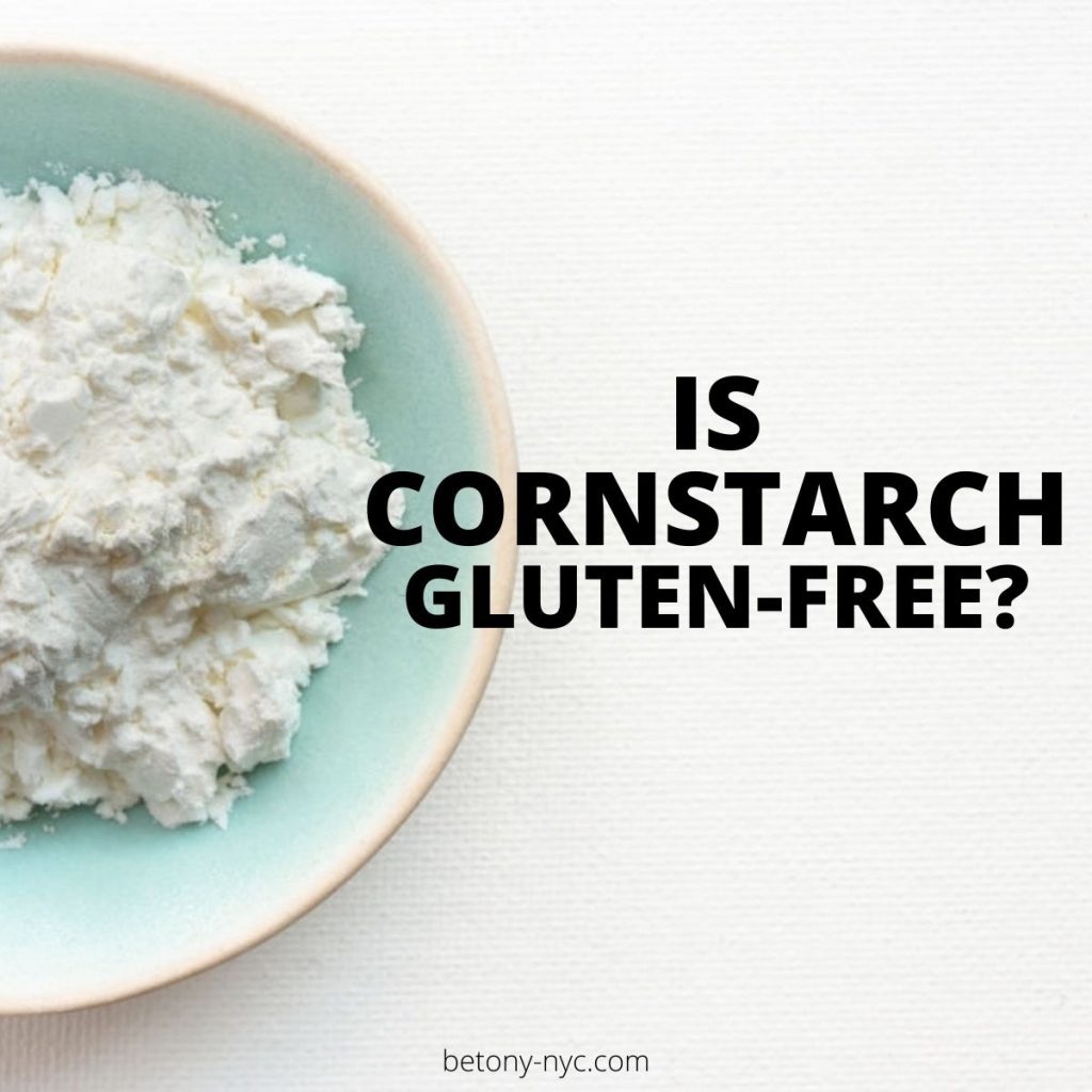 Is Cornstarch Glutenfree? {Trusted Brands + GF Substitutes} Betony