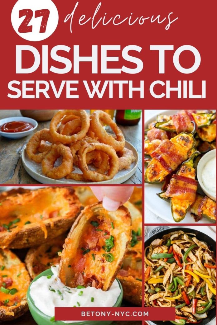 What to Serve with Chili 27 Delicious Side Dishes Betony