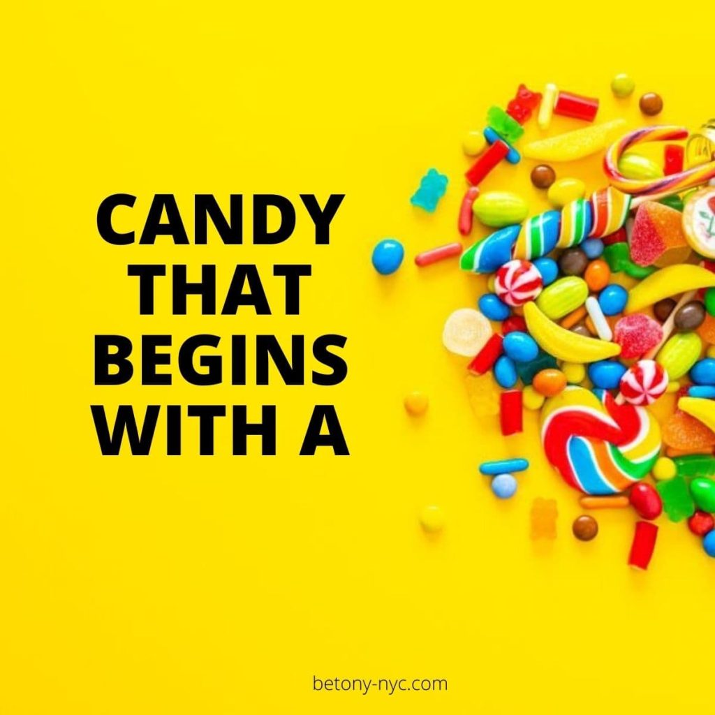Candy That Begins with A 26 Delicious Options to Satisfy Your Tooth