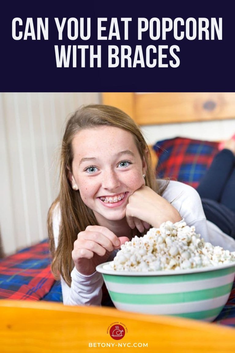 Can You Eat Popcorn with Braces? Betony
