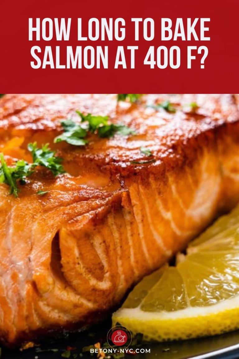 How Long To Bake Salmon At 400 F? The Ultimate Guide Betony