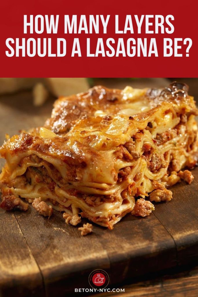 How Many Layers Should A Lasagna Be? (The Ideal Number)