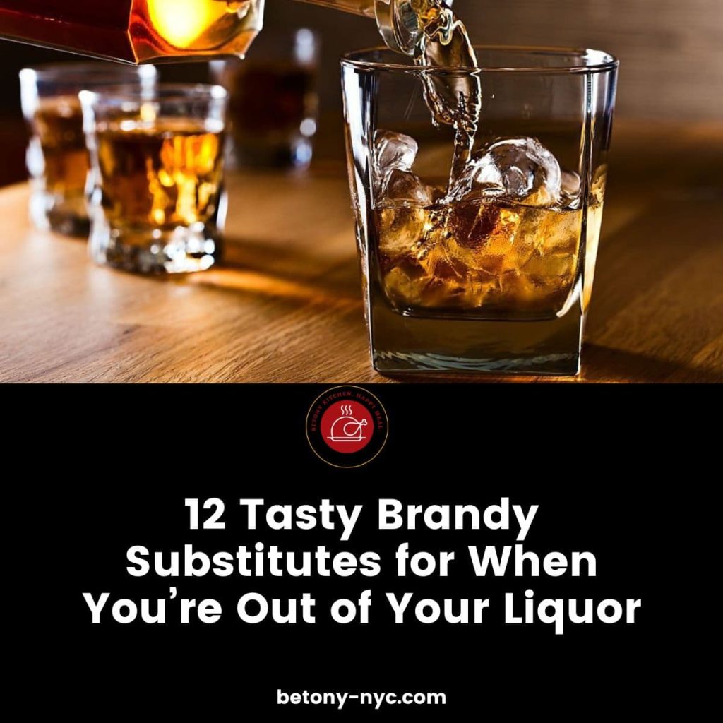 12 Tasty Brandy Substitutes for When You’re Out of Your Liquor