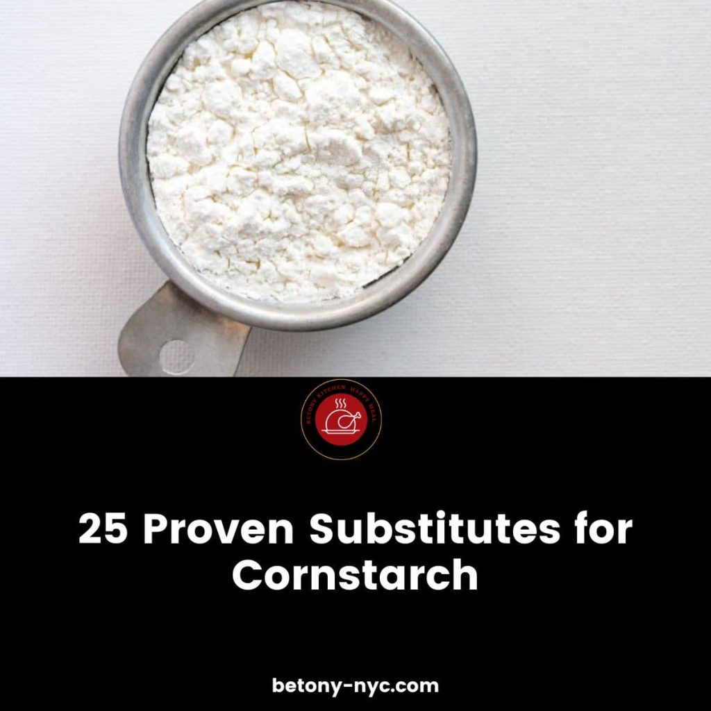 25 Proven Substitutes for Cornstarch Betony