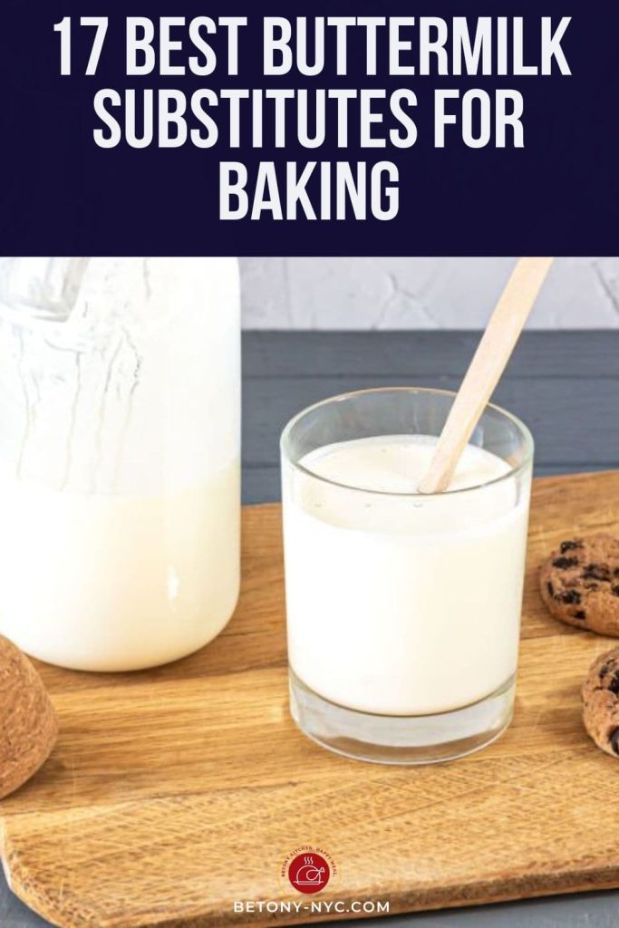 17 Best Buttermilk Substitutes for Baking Betony