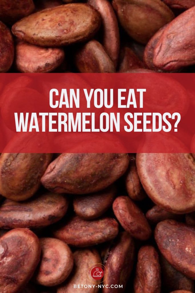 Can You Eat Watermelon Seeds? Is It Safe? Betony