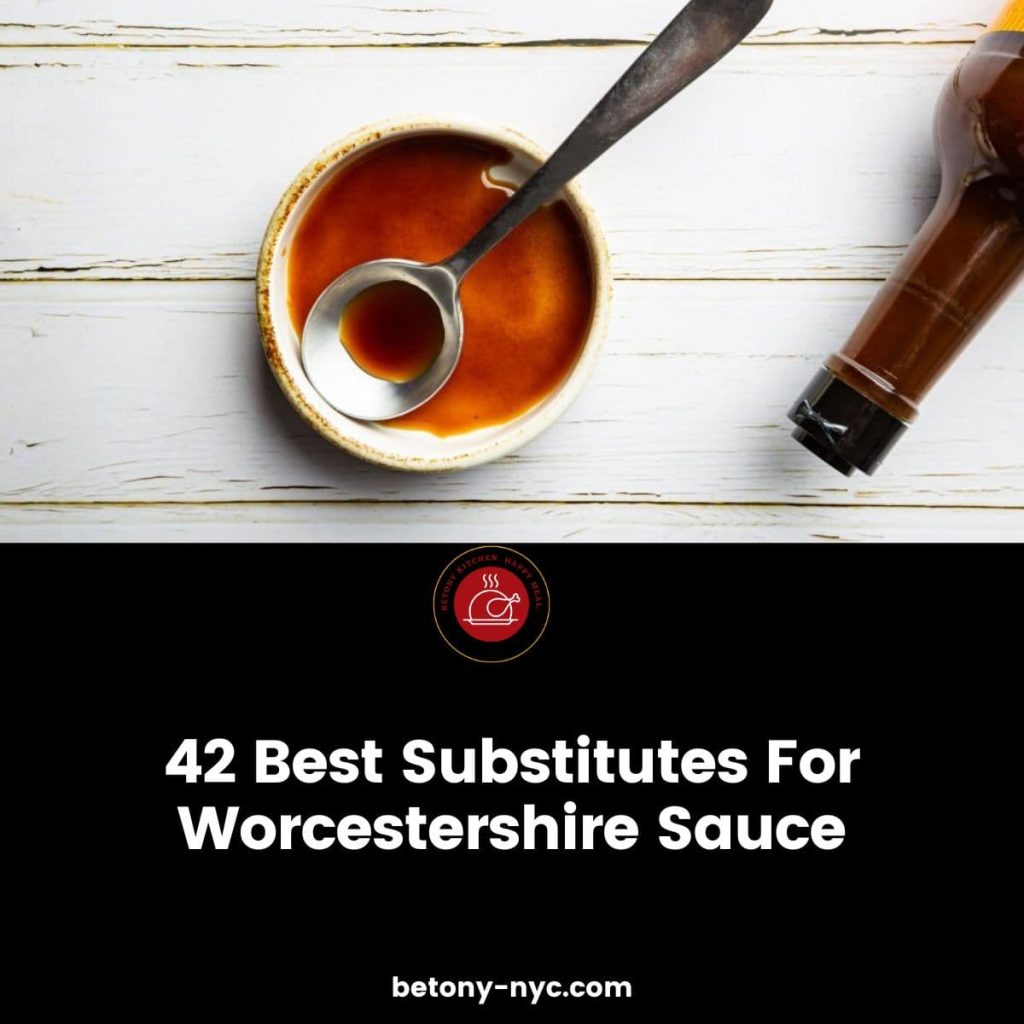42 Best Substitutes For Worcestershire Sauce Betony