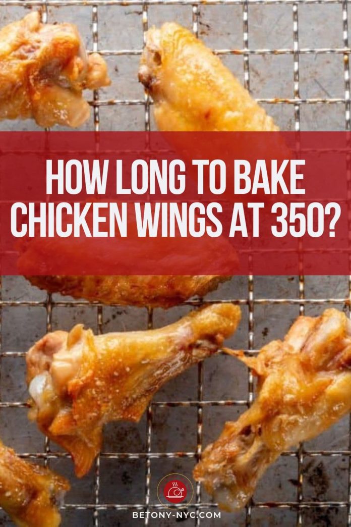 How Long to Bake Chicken Wings at 350 F? Betony