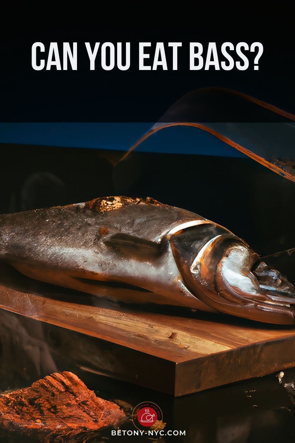 Can You Eat Bass? Exploring the Facts Betony