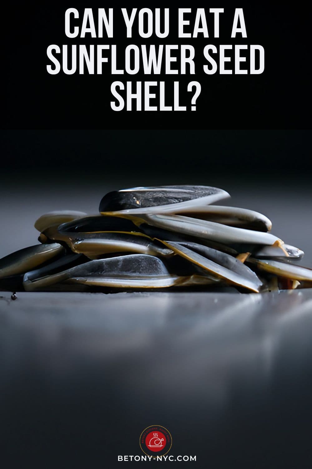 Can You Eat a Sunflower Seed Shell? Betony